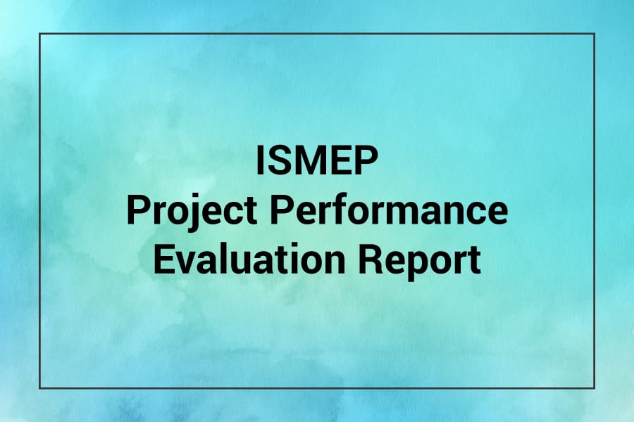 ISMEP Project Performance Evaluation Report