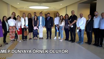 İSMEP DÜNYAYA ÖRNEK OLUYOR!