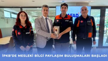 İPKB'de Mesleki Bilgi Paylaşım Buluşmaları Başladı